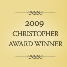 Until Our Last Breath, by Laurel Corona, is a 2009 Christopher Award Winner